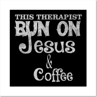 Therapist lover of Jesus and coffee Posters and Art